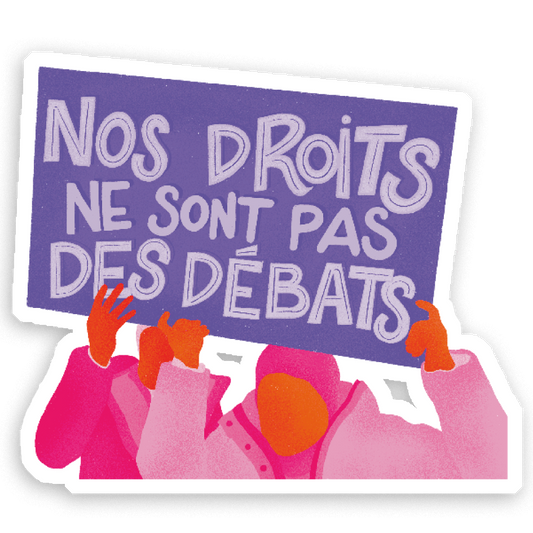 Stickers Holographique Nos droits ne sont pas des débats